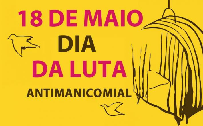 Saúde realiza passeata no dia 18 em celebração ao Dia Nacional da Luta Antimanicomial